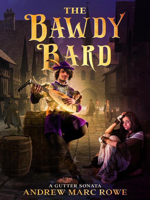 Title details for The Bawdy Bard by Andrew Marc Rowe - Available